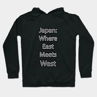 Japan Quote 22 Hoodie